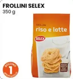 Gala Supermercati Frollini Selex riso e latte offerta