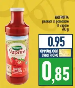 Ciro Amodio Valfrutta passata di pomodoro al vapore offerta