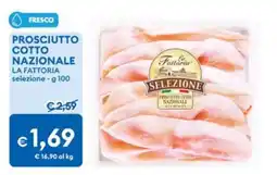 MD Discount Prosciutto cotto nazionale La Fattoria selezione offerta
