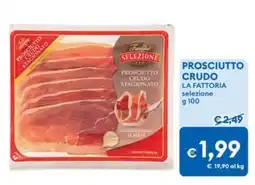 MD Discount Prosciutto crudo La Fattoria selezione offerta