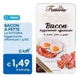 MD Discount Bacon La Fattoria offerta