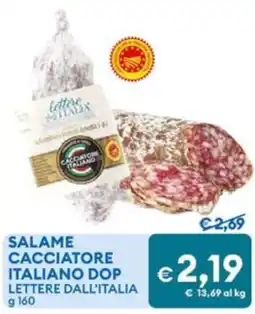 MD Discount Salame Cacciatore Italiano DOP Lettere dall'Italia offerta