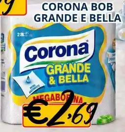 A Casa Mia Corona Bob Grande & Bella offerta