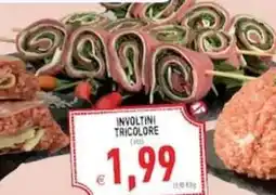 Pim Supermercati Involtini tricolore offerta