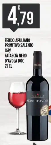 Euroesse Feudo Apuliano Primitivo Salento IGP/ Fatascià Nero d'Avola DOC offerta