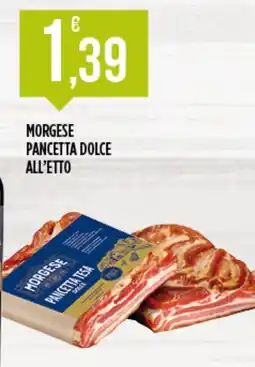 Euroesse Morgese pancetta dolce offerta