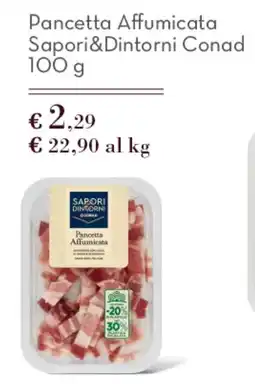 Spazio Conad Pancetta Affumicata Sapori&Dintorni Conad offerta