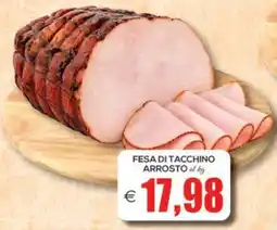 SuperOne Fesa di tacchino arrosto offerta