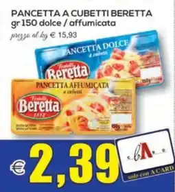 SuperOne Pancetta a cubetti Beretta dolce/ affumicata offerta