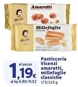 Ok Sigma Pasticceria Vicenzi amaretti, millefoglie classiche offerta