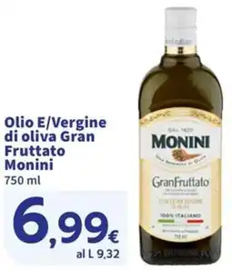 Ok Sigma Olio E/Vergine di oliva Gran Fruttato Monini offerta