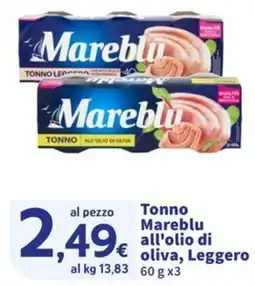 Ok Sigma Tonno Mareblu all'olio di oliva, Leggero offerta