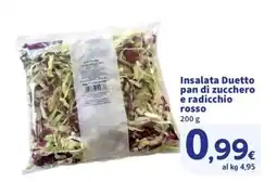 Ok Sigma Insalata Duetto pan di zucchero e radicchio rosso offerta
