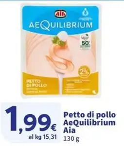 Ok Sigma Petto di pollo AeQuilibrium Aia offerta