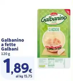 Ok Sigma Galbanino a fette offerta