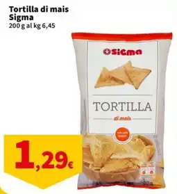 Ok Sigma Tortilla di mais Sigma offerta