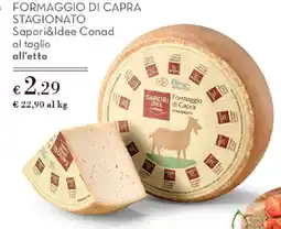 Conad Formaggio di capra stagionato SaporI&Idee Conad offerta