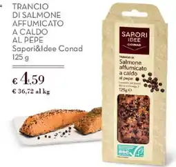 Conad Trancio di salmone affumicato a caldo al pepe Saporidee Conad offerta