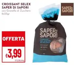 Pan Croissant Selex Saper di Sapori offerta
