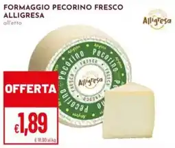 Pan Formaggio pecorino fresco Alligresa offerta