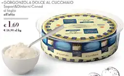 Conad Gorgonzola dolce al cucchiaino Saporidintorni offerta