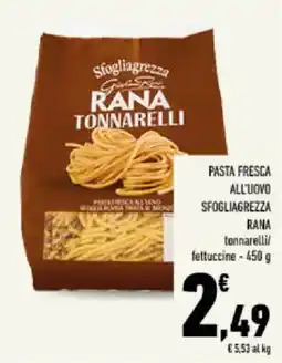 Conad Tuday Pasta fresca all'uovo sfogliagrezza rana tonnarelli offerta