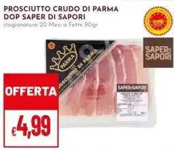 Pan Prosciutto crudo di Parma DOP Saper di Sapori offerta