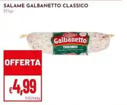 Pan Salame Galbanetto Classico offerta