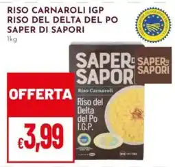 Pan Riso Carnaroli IGP Saper di Sapori offerta