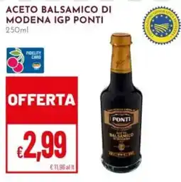 Pan Aceto balsamico di Modena IGP Ponti offerta