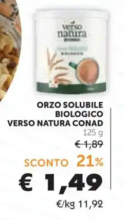 Conad Orzo solubile biologico Verso Natura Conad offerta