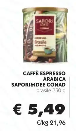 Conad Caffè espresso arabica Saporidee Conad offerta