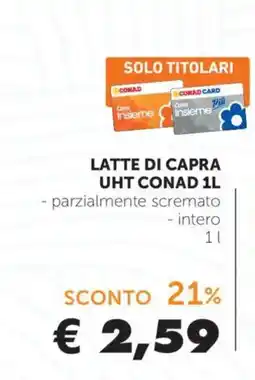 Conad Latte di capra UHT Conad 1L offerta