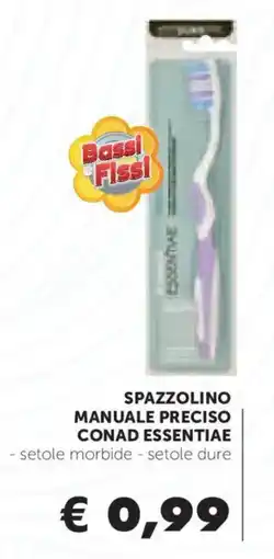 Conad Spazzolino manuale preciso Conad Essentiae offerta