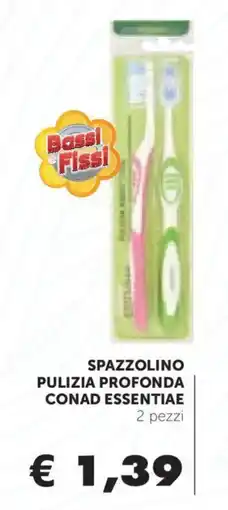 Conad Spazzolino pulizia profonda conad essentiae offerta