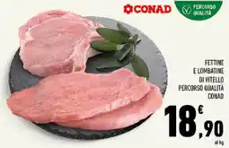 Conad Tuday Fettine e lombatine di vitello Percorso Qualità Conad offerta