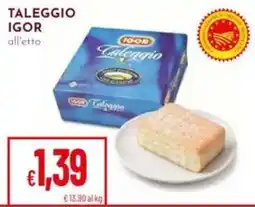 Pan Taleggio Igor offerta