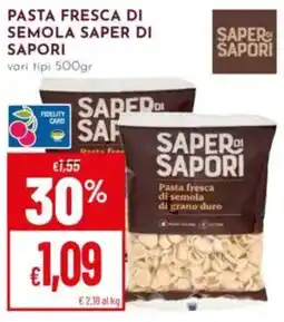 Pan Pasta fresca di semola Saper di Sapori offerta