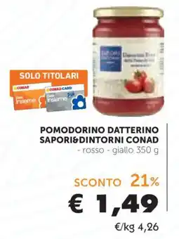 Conad Pomodorino Datterino Sapori&Dintorni Conad offerta