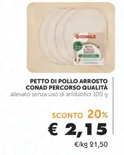 Conad Pettro di pollo arrosto Conad percorso qualità offerta