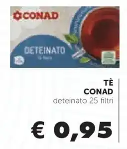 Conad Tè Conad deteinato offerta
