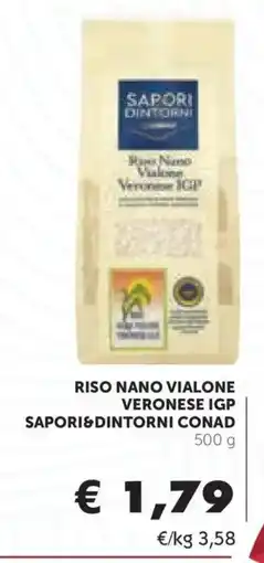 Conad Riso Nano Vialone Veronese IGP Sapori&Dintorni Conad offerta
