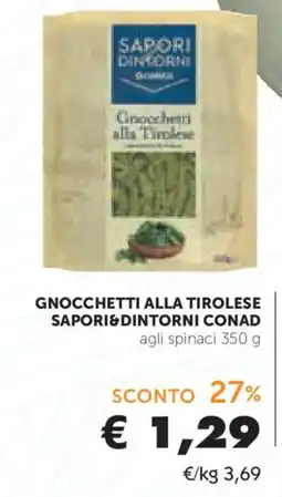 Conad Gnocchetti alla Tirolese Sapori&Dintorni Conad offerta