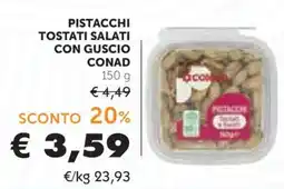 Conad Pistacchi tostati salati con guscio Conad offerta