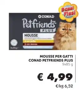 Conad Mousse per gatti Conad Petfriends Plus offerta