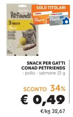 Conad Snack per gatti Conad Petfriends offerta