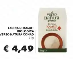 Conad Farina di Kamut biologica Verso Natura Conad offerta