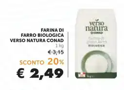 Conad Farina di farro biologica Verso Natura Conad offerta