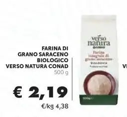 Conad Farina di grano saraceno biologico Verso Natura Conad offerta
