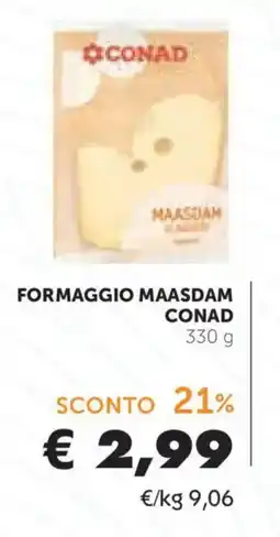 Conad Formaggio Maasdam Conad offerta